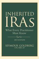 Inherited Iras: What Every Practitioner Should Know 1634250028 Book Cover