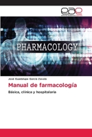 Manual de farmacología (Spanish Edition) 6138991540 Book Cover