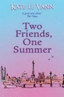 Two Friends, One Summer 1853409146 Book Cover