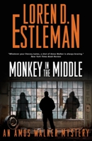 Monkey in the Middle: An Amos Walker Mystery 1250827175 Book Cover