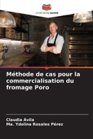 Méthode de cas pour la commercialisation du fromage Poro 6206334317 Book Cover