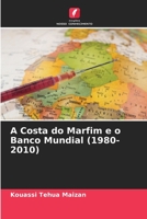 A Costa do Marfim e o Banco Mundial (1980-2010) 6206060128 Book Cover
