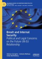 Brexit and Internal Security: Political and Legal Concerns on the Future UK-EU Relationship 303004193X Book Cover