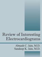 Review of Interesting Electrocardiograms 1478755296 Book Cover