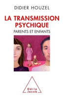 La Transmission psychique 2738118488 Book Cover