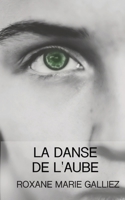La Danse de l'Aube B0757CW9HM Book Cover