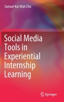 Social Media Tools in Experiential Internship Learning 981151559X Book Cover