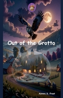 Out of the Grotto (Oaklings) B0FBQWSY5N Book Cover