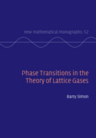 Phase Transitions in the Theory of Lattice Gases (New Mathematical Monographs) 1108491855 Book Cover