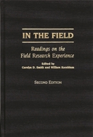 In The Field: Readings On The Field Research Experience 027595417X Book Cover