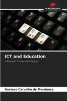 ICT and Education: A Brazilian Contextual Analysis 6203893536 Book Cover
