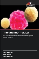 Immunoinformatica (Italian Edition) 6209598056 Book Cover