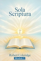 Sola Scriptura: Topical Bible Study Series 1969506911 Book Cover