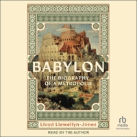 Babylon: The Biography of a Metropolis B0H55H4HKG Book Cover