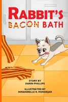 Rabbit's Bacon Bath B09NGZ2389 Book Cover