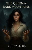The Queen Of Dark Mountains B0FCTVSXXN Book Cover