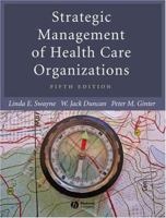 Strategic Management of Health Care Organizations 1405124326 Book Cover