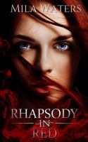 Rhapsody in Red (Shades of Crimson) 1718903340 Book Cover