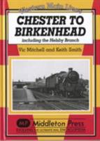 Chester to Birkenhead 1908174218 Book Cover