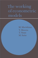 The Working of Econometric Models 0521126363 Book Cover