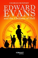Edward Evans and the Children of Hell B09VWRWV8V Book Cover