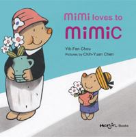 Mimi Loves to Mimic 0978755081 Book Cover