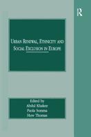 Urban Renewal, Ethnicity and Social Exclusion in Europe 185972664X Book Cover