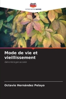 Mode de vie et vieillissement 6209453155 Book Cover