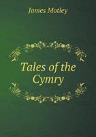 Tales of the Cymry 1103975897 Book Cover