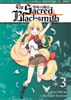 The Sacred Blacksmith Vol. 3 1937867838 Book Cover