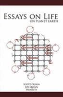 Essays on Life on Planet Earth 1897244177 Book Cover