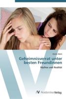 Geheimnisverrat unter besten Freundinnen: Mythos und Realität 3639442210 Book Cover