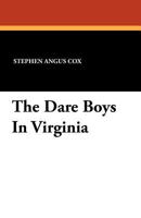 The Dare Boys in Virginia 1434417506 Book Cover
