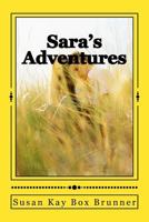 Sara's Adventures 1940609771 Book Cover