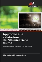 Approccio alla valutazione dell'illuminazione diurna (Italian Edition) 620798871X Book Cover