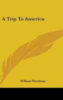 A Trip to America 1179156757 Book Cover