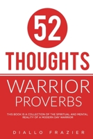 52 Thoughts: Warrior Proverbs 154530808X Book Cover