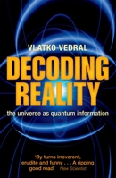 Decoding Reality: The Universe as Quantum Information 0199237697 Book Cover