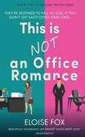 This is NOT an Office Romance 1912946408 Book Cover
