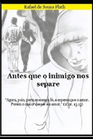 Antes que o inimigo nos separe: Vitória espiritual através de atitudes práticas B08PJPWML6 Book Cover