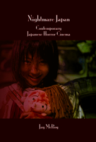 Nightmare Japan: Contemporary Japanese Horror Cinema. (Contemporary Cinema) 9042023317 Book Cover