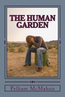 The Human Garden 1518866549 Book Cover