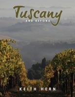 Tuscany and Beyond 1780923988 Book Cover