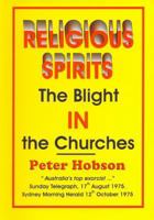 Religious Spirits: The Blight in the Churches 0947252126 Book Cover