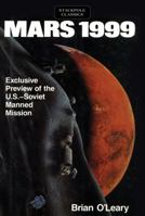Mars 1999: Exclusive Preview of the U.S.-Soviet Manned Mission 0811709825 Book Cover