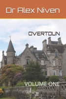 OVERTOUN: VOLUME ONE B0CJD86ZK9 Book Cover