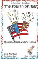 4th of July: Jokes & Cartoons in Black and White 1530128226 Book Cover