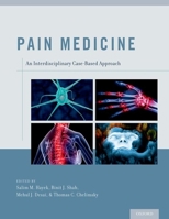 Pain Medicine: An Interdisciplinary Case-Based Approach 0199931488 Book Cover