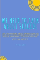 We Need to Talk about Suicide 1387868942 Book Cover