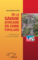 De la savane africaine en Chine populaire: L'étrange parcours d'un Peulh du Wassolon (Harmattan Sénégal) (French Edition) 2343163790 Book Cover